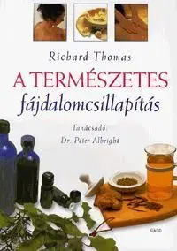 Cudzojazyčná literatúra A természetes fájdalomcsillapítás - Richard Thomas