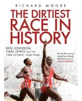 Beh, bicyklovanie, plávanie The Dirtiest Race in History - Richard Moore