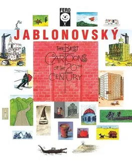 Humor a satira The Best Cartoons of the 20th Century - Fero Jablonovský