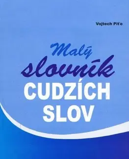 Slovníky Malý slovník cudzích slov - 2. vyd. - Vojtech Piťo