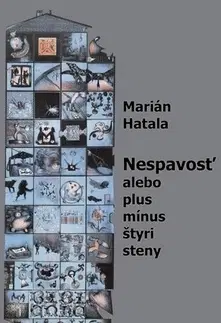 Slovenská poézia Nespavosť alebo plus mínus štyri steny - Marián Hatala