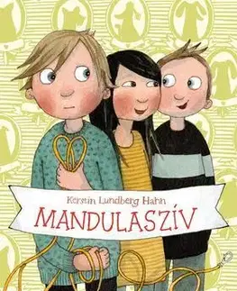 Rozprávky Mandulaszív - Kerstin Lundberg Hahn