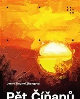 Historické romány Pět Číňanů oběšených v Idahu - Jenny Tinghui Zhango,Zuzana Li
