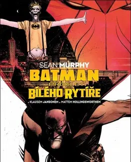Komiksy Batman: Prokletí Bílého rytíře - Murphy Sean