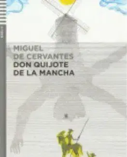 Cudzojazyčná literatúra Don Quijote De LA Mancha + CD - Miquel de Cervantes Saavedra