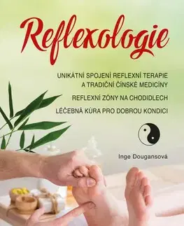 Čínska medicína Reflexologie, 3.vydání - Inge Dougans