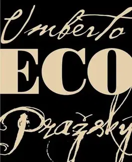 Historické romány Pražský cintorín - Umberto Eco