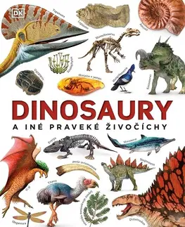 Príroda Dinosaury a iné praveké živočíchy - John Woodward,Roman Cséfalvay