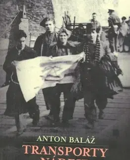 Vojnová literatúra - ostané Transporty nádeje - Anton Baláž
