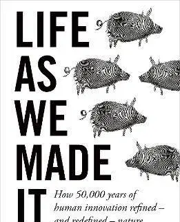 Biológia, fauna a flóra Life as We Made It - Beth Shapiro