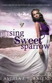 Beletria - ostatné Sing Sweet Sparrow - J. Townsend Angela
