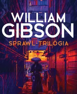 Sci-fi a fantasy Sprawl-trilógia - William Gibson