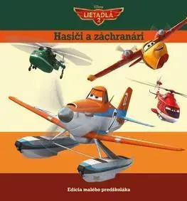 Rozprávky Lietadlá 2 Hasiči a záchranári - Disney
