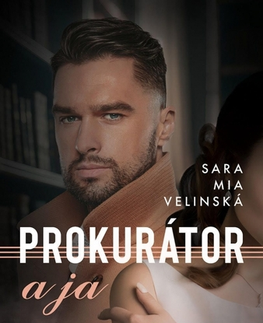 Slovenská beletria Prokurátor a ja, 2. vydanie - Sara Mia Velinská