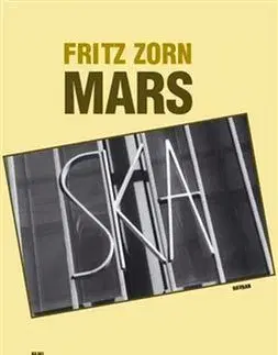 Biografie - ostatné Mars - Fritz Zorn,Zuzana Augustová