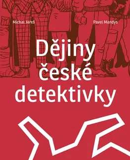 História - ostatné Dějiny české detektivky - Michal Jareš,Pavel Mandys