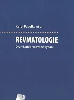Medicína - ostatné Revmatologie - Karel Pavelka