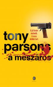Detektívky, trilery, horory A Mészáros - Tony Parsons