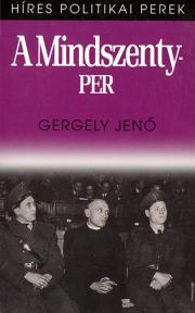 Politológia A Mindszenty-per - Jenő Gergely