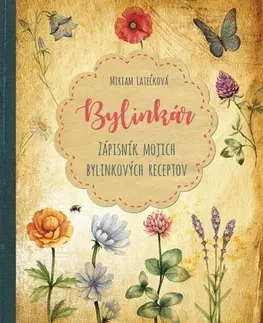 Prírodná lekáreň, bylinky Bylinkár - Miriam Latečková