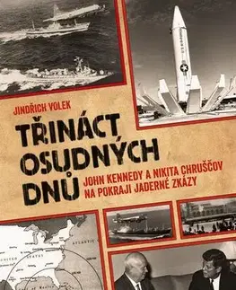 História Třináct osudných dnů - Jindřich Volek