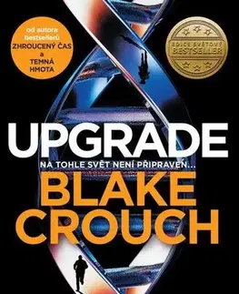 Sci-fi a fantasy Upgrade - Blake Crouch
