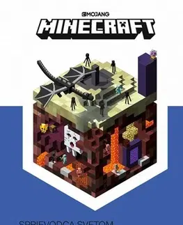 Pre chlapcov Minecraft Sprievodca svetom Netheru a Endu - Kolektív autorov