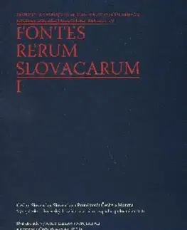 Slovenské a české dejiny Fontes Rerum Slovacarum I - Pavol Petruf