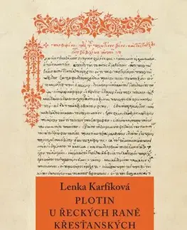 Pre vysoké školy Plotin u řeckých raně křesťanských autorů - Lenka Karfíková