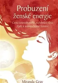 Zdravie, životný štýl - ostatné Probuzení ženské energie - Miranda Gray
