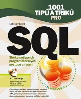 Počítačová literatúra - ostatné 1001 tipů a triků pro SQL - Ľuboslav Lacko