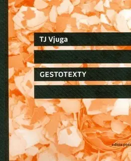 Slovenská poézia Gestotexty - TJ Vjuga