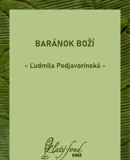 Slovenská beletria Baránok Boží - Ľudmila Podjavorinská