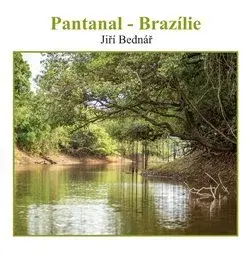 Fotografia Pantanal - Brazílie - Jiří Bednář