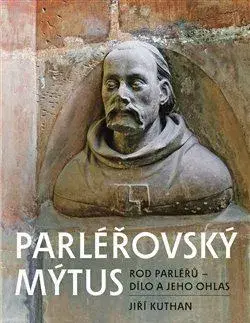 Osobnosti Parléřovský mýtus - Jiří Kuthan
