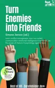 Rozvoj osobnosti Turn Enemies into Friends - Simone Janson