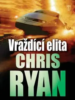 Detektívky, trilery, horory Vraždící elita - Chris Ryan
