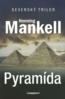 Detektívky, trilery, horory Pyramída - Henning Mankell