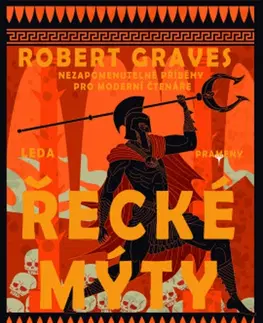 Historické romány Řecké mýty - Robert Graves,Hanuš Jiří