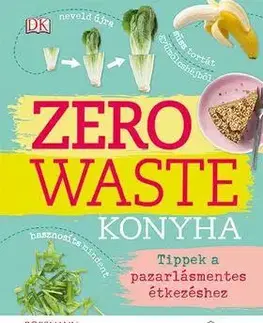 Kuchárky - ostatné Zero Waste Konyha - Kate Turnerová