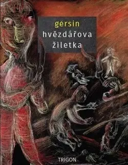 Svetová poézia Hvězdářova žiletka - Gersin,Jan Reisinger