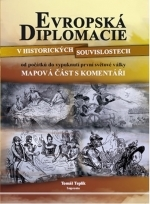 História - ostatné Evropská diplomacie - Tomáš Teplík