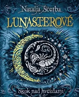 Fantasy, upíri Lunasterové - Skok nad hvězdami - Natalja Ščerba