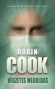 Detektívky, trilery, horory Végzetes megoldás - Robin Cook