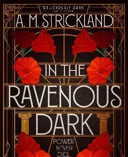Fantasy, upíri In the Ravenous Dark - A. M. Strickland