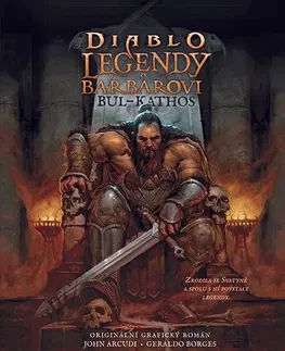 Komiksy Diablo - Legendy o barbarovi: Bul-Kathos - John Arcudi,Geraldo Borges,Zuzana Komprdová
