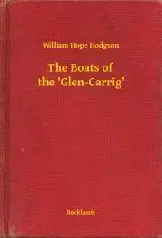 Svetová beletria The Boats of the 'Glen-Carrig' - William Hope Hodgson