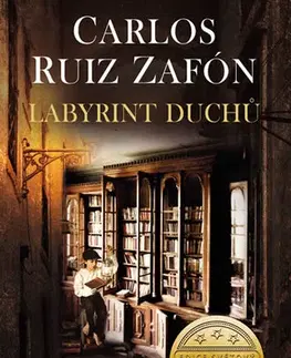Svetová beletria Labyrint duchů - Carlos Ruiz Zafón