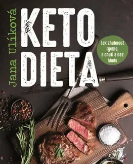 Zdravá výživa, diéty, chudnutie Ketodieta - Jana Ulíková