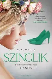 Romantická beletria Szinglik – Hanna - Belle B. E.